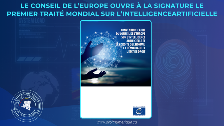 Le Conseil de l’Europe ouvre à la signature le premier convention mondial sur l’Intelligence Artificielle