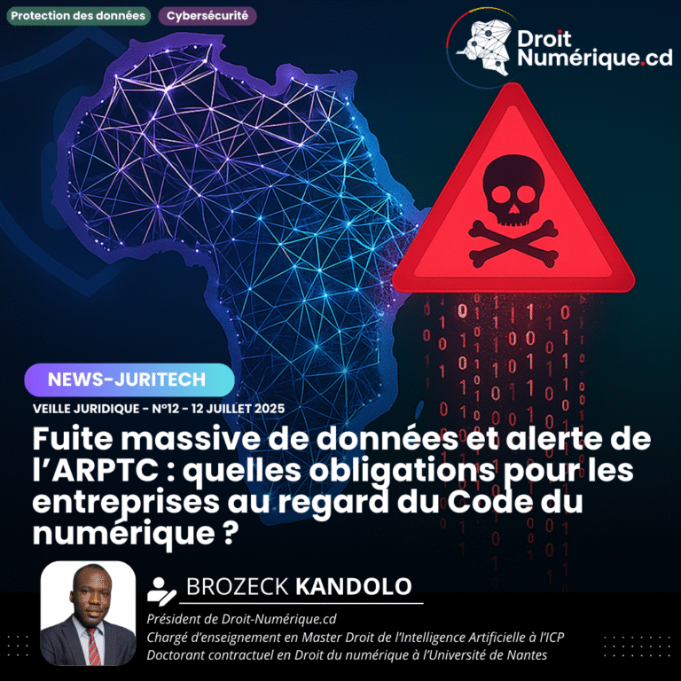 Fuite massive de données et alerte de l’ARPTC : quellesobligations pour les entreprises au regard du Code dunumérique ?